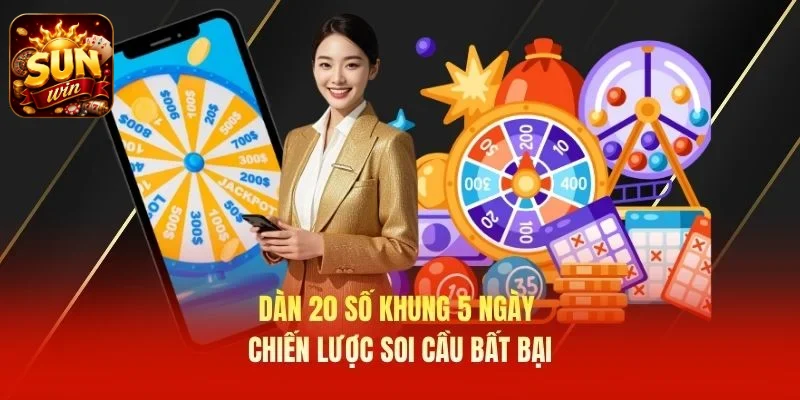 dàn 20 số khung 5 ngày