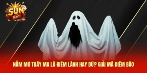 Nằm mơ thấy ma